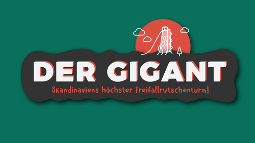 Grafik mit der Aufschrift: „DER GIGANT – Skandinaviens höchster Freifall-Rutschenturm.